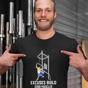 Printed T Shirts-Gym Wear Series – 5 – Excuses Build Zero Muscles Design-by ZingerTees-Men-EL9120181