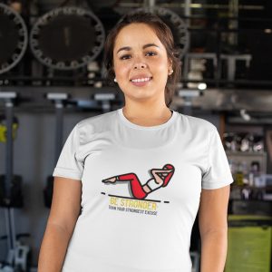 Printed T Shirts-Gym Wear Series – 7 – Be Stronger Than Your Strongest Excuse Design-by ZingerTees-Women-EL9120183