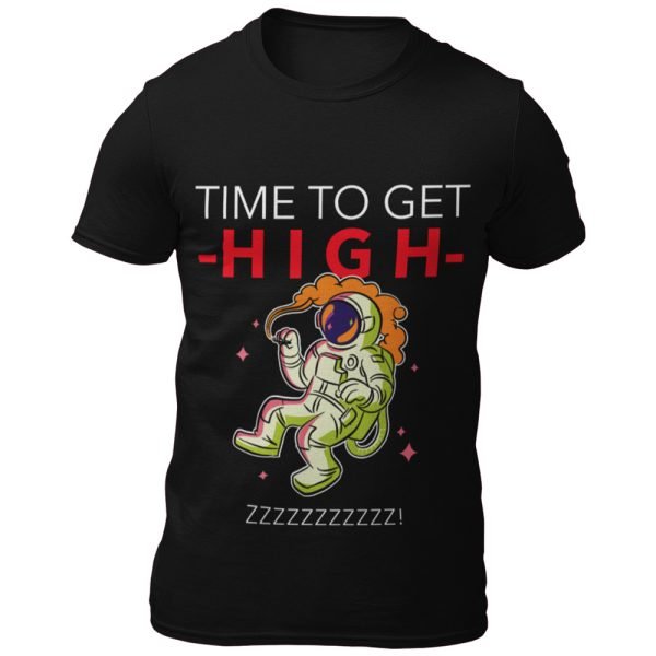 Time To Get High Bl T